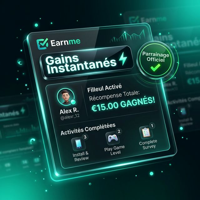 Parrainage Officiel Earnme Preuve de parrainage Earnme : gains crédités instantanément sur micro-tâches